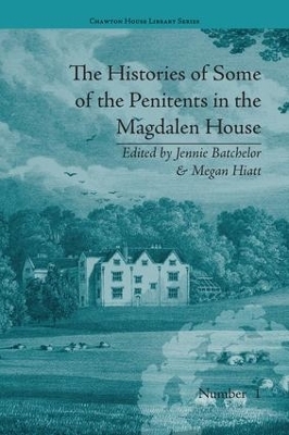 The Histories of Some of the Penitents in the Magdalen House - 