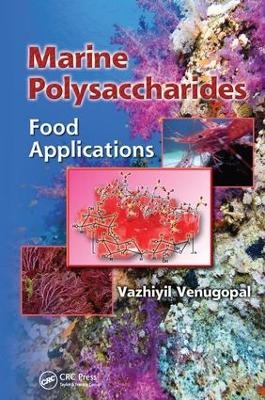 Marine Polysaccharides - Vazhiyil Venugopal