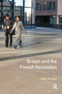 Britain and the French Revolution - Clive Emsley