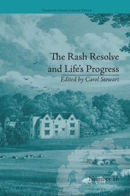 The Rash Resolve and Life's Progress - Carol Stewart
