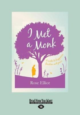 I Met a Monk - Rose Elliot