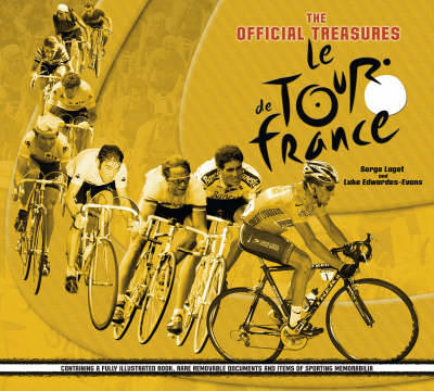 The Treasures of the Tour De France - Serge Laget, Luke Edwardes-Evans