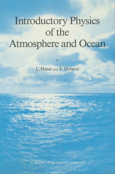 Introductory Physics of the Atmosphere and Ocean - L. Hasse, F. Dobson