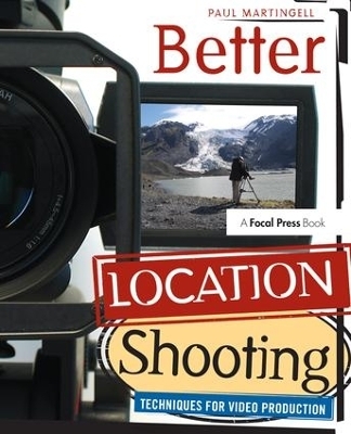 Better Location Shooting - Paul Martingell