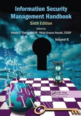 Information Security Management Handbook, Volume 6 - 