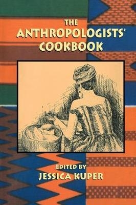 The Anthropologists' Cookbook - Jessica Kuper