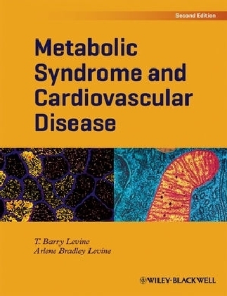 Metabolic Syndrome and Cardiovascular Disease - T. Barry Levine, Arlene Bradley Levine