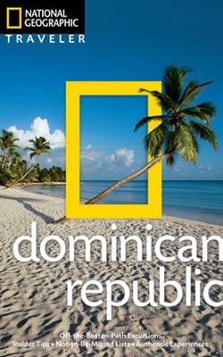 National Geographic Traveler: Dominican Republic, 2nd edition - Christopher P. Baker