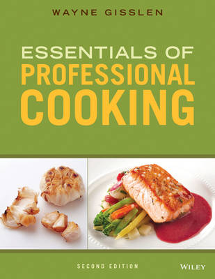 Essentials of Professional Cooking, 2e & Baking for Special Diets, 1e + Wileyplus Learning Space Registration Card - Wayne Gisslen