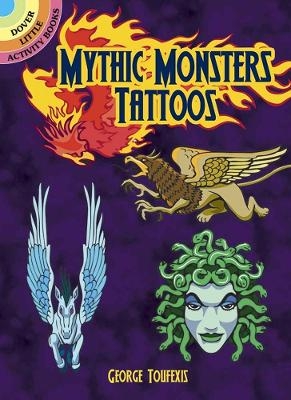 Mythic Monsters Tattoos - George Toufexis