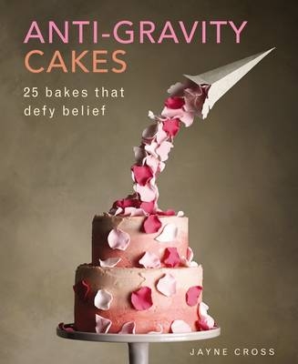 Anti Gravity Cakes -  Cross Jane