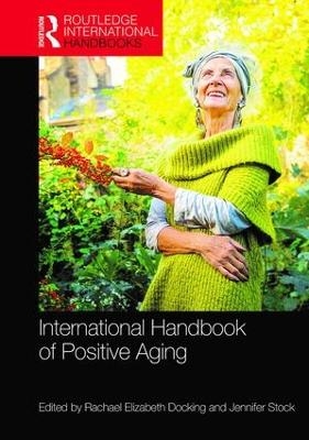 International Handbook of Positive Aging - 