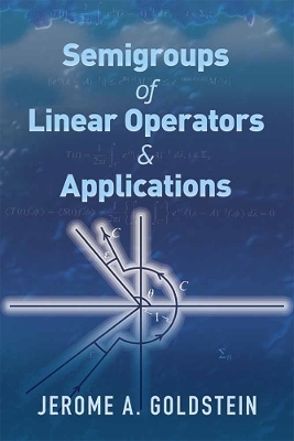 Semigroups of Linear Operators and Applications - Jerome A. Goldstein