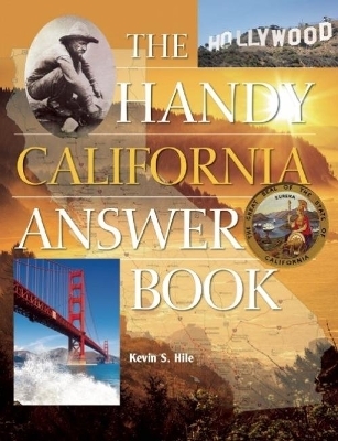The Handy California Answer Book - Kevin Hile