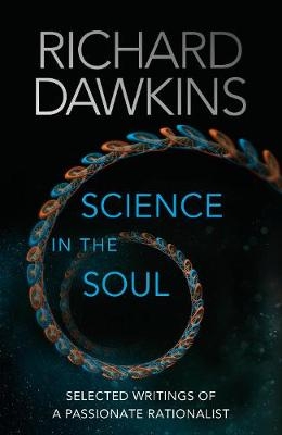 Science in the Soul - Richard Dawkins