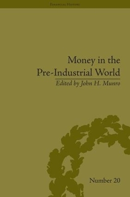 Money in the Pre-Industrial World - John H Munro