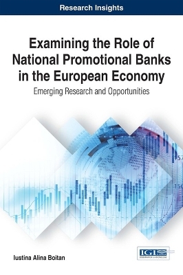 Examining the Role of National Promotional Banks in the European Economy - Iustina Alina Boitan