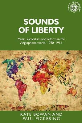Sounds of Liberty - Kate Bowan, Mr. Paul A. Pickering