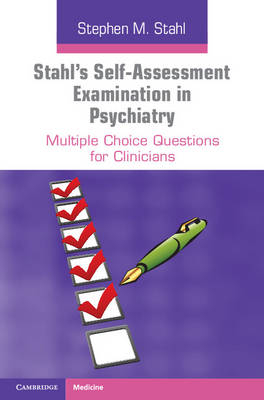 Stahl's Self-Assessment Examination in Psychiatry - Stephen M. Stahl