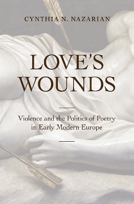 Love's Wounds - Cynthia N. Nazarian