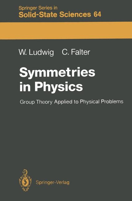 Symmetries in Physics - Wolfgang Ludwig, Claus Falter