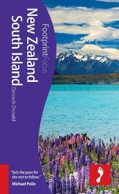 New Zealand South Island Footprint Focus Guide - Darroch Donald