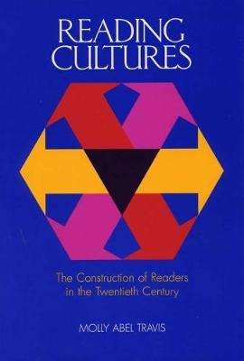 Reading Cultures - Molly Abel Travis