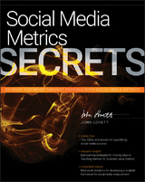 Social Media Metrics Secrets -  John Lovett
