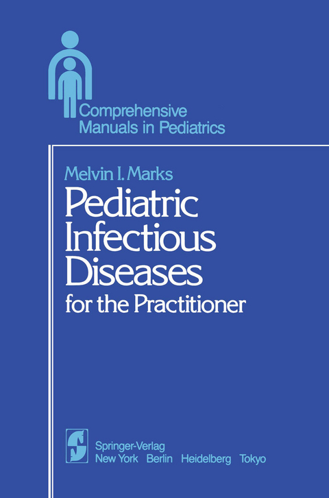 Pediatric Infectious Diseases - Melvin I. Marks