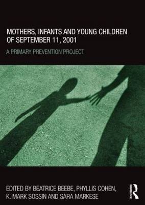 Mothers, Infants and Young Children of September 11, 2001 - 