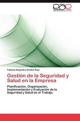 GestiÃ³n de la Seguridad y Salud en la Empresa - Fabiana Alejandra Ovalles Rojo