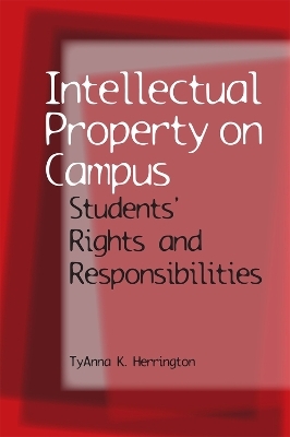 Intellectual Property on Campus - Charles T. Banner-Haley