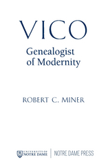 Vico, Genealogist of Modernity -  Robert C. Miner