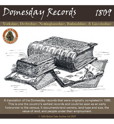 Domesday Records for Yorkshire, Derbyshire, Nottinghamshire, Rutlandshire, and Lincolnshire 1809
