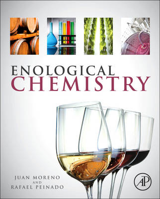 Enological Chemistry - Juan Moreno, Rafael Peinado