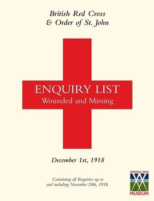 British Red Cross and Order of St John Enquiry List for Wounded and Missing