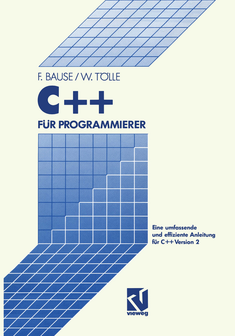 C++ für Programmierer - Wolfgang Tölle