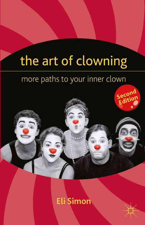 The Art of Clowning -  E., Kenneth A. Loparo