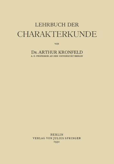 Lehrbuch der Charakterkunde - Arthur Kronfeld