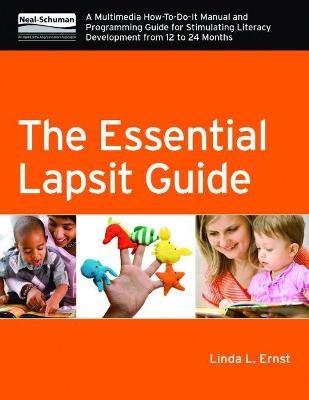 The Essential Lapsit Guide - Linda L. Ernst
