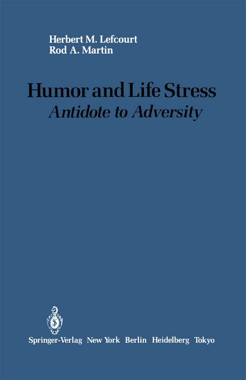 Humor and Life Stress - Herbert M. Lefcourt, Rod A. Martin