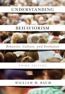 Understanding Behaviorism - William M. Baum