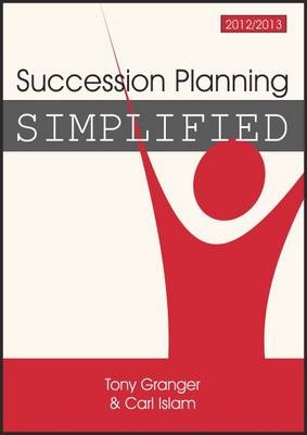 Succession Planning Simplified - Tony Granger