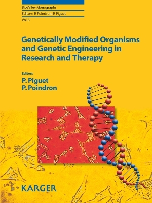 Genetically Modified Organisms and Genetic Engineering in Research and Therapy - 