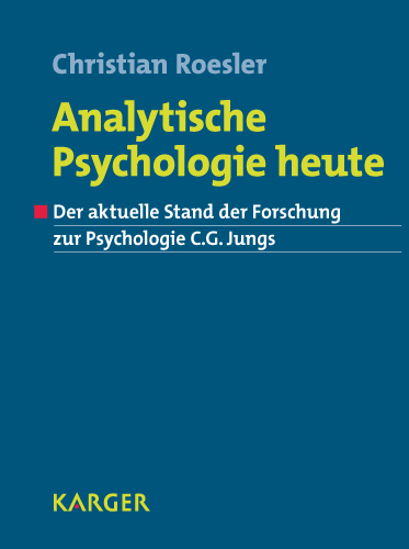 Analytische Psychologie heute - C. Roesler