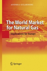 The World Market for Natural Gas - Andrea Gilardoni