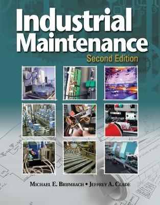 Industrial Maintenance - Jeffrey Clade, Michael Brumbach