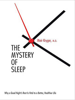 The Mystery of Sleep - Meir Kryger
