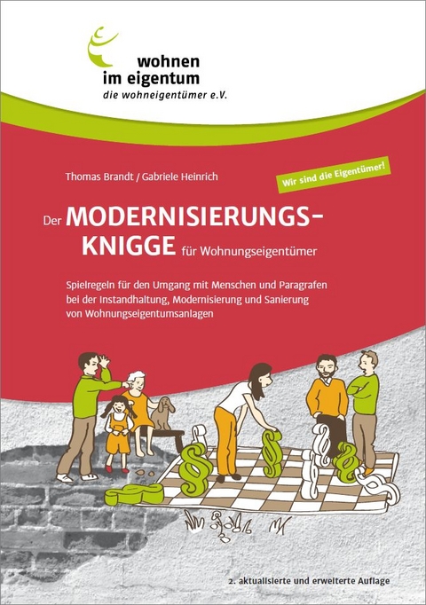 Der Modernisierungs-Knigge für Wohnungseigentümer - Thomas Brandt, Gabriele Heinrich