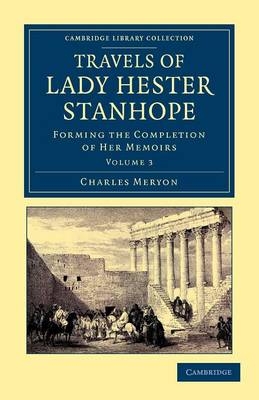 Travels of Lady Hester Stanhope - Charles Lewis Meryon